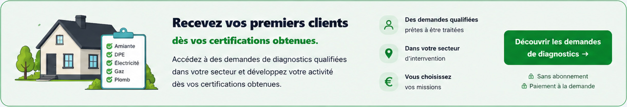 Recevez vos premiers clients dès vos certifications obtenues - Devis Diagnostics Immobilier